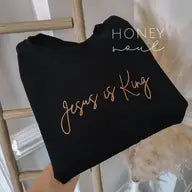 Jesus Is King Sweatshirt