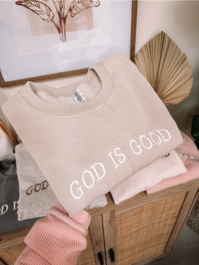 Good is Good Sweatshirt